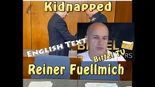 Reiner Fuellmich's kidnapping from Mexico - A Deep Dive by Roger Bittel