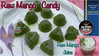 Raw Mango Candy | Raw Mango Juice | Green Mango Toffee | Khatta Meetha  Aam Candy | Mango Chocolate