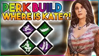 DBD RANK 1: KATE DENSON MAIN, SURVIVOR PERK BUILD GAMEPLAY PART 11 - WHERE IS KATE?! PT.2
