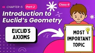 Euclid's Axioms Explained | Class 9 Maths Chapter 5 | Introduction to Euclid's Geometry |CBSE|Part-2