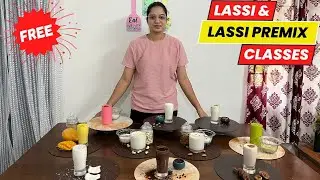 Lassi & Lassi Premix Classes | Free classes | Ultimate Lassi Recipe-Delicious Indian Yogurt Drink |
