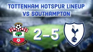 Tottenham Hotspur Lineup against Southampton 20/9/2020 (SOU 2-5 TOT)