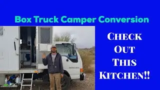 You Should See This Kitchen! - Box Truck Converted to Camper - Isuzu NPR 2002 - Chevy 350 Gas