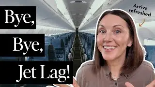 How to Avoid Jet Lag | Flying to Europe