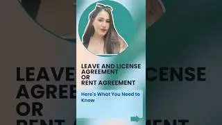 Choose Leave and License Agreement over Rent Agreement IF / #thelegalchique