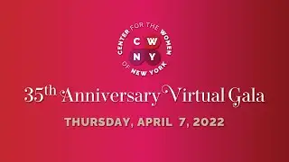 CWNY 35th Anniversary Virtual Gala 2022