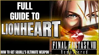 Final Fantasy 8 | Как получить Львиное Сердце