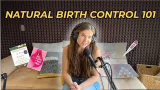 Natural Birth Control 101: An Introduction to the Fertility Awareness Method