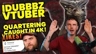 Idubbbz is a Bad Dragon, Quaterting BETRAYED & Caught GOOING in 4k!