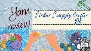 Yarn review - Sirdar Snuggly Crofter DK