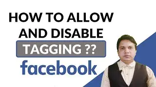 How to Stop People Tagging me on Facebook 2022 | How to Use Tagging Setting on Facebook