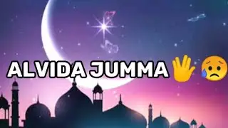 Alvida jumma Mubarak 2024 ❤️ | 🌙 Alvida jumma😥 status | jumma WhatsApp🥀 status #alvida #viral