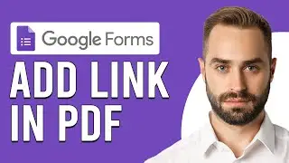 How To Add Google Form Link In PDF (How To Create/Insert Google Form Link In PDF)