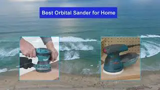 ▶️Orbital Sander for Home: Top 5 Best Orbital Sander for Home For 2021 - [ Buying Guide ]