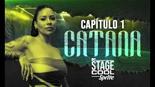 #STAGECOOLSPRITE | Capítulo 1 -  CATANA