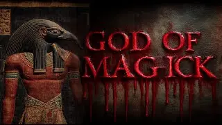Who is Thoth? The Egyptian God of Magic who Became Hermes Trismegistus