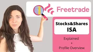 FreeTrade Profile overview | Stocks and Shares ISA review | Best Investing App for Beginners in UK?