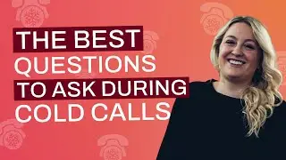 These Are the Best Questions to Ask on Cold Calls - Sales Tips!