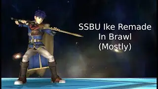 Super Smash Bros. Brawl Mod Demo - SSBU Ike