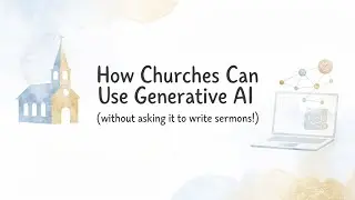How Churches Can Use Generative AI
