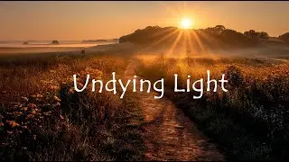 Undying Light | Uplifting Christian Country-Pop Duet (Official Lyric Video)