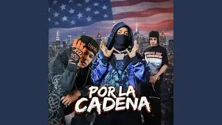 POR LA CADENA (feat. Edgarsito & Tommy Lora) (Special Version)