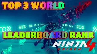 Top 3 In World Leaderboard score ┃ Ninja Gaiden 4 - D.D.O Commander