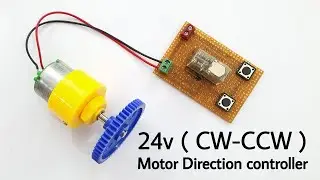 how to make motor control using DPDT Relay - วิธีควบคุมมอเตอร์โดยใช้ DPDT Relay