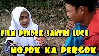 film pendek (santri)lucu ka pergok mojokk