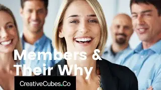 Hear From CreativeCubes.Co Members On Their Why