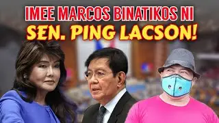 Sen. Ping Lacson, Binatikos si Imee Marcos Tungkol sa 2026 GAA!