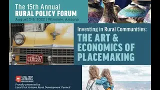 Rural Policy Forum 2022 | Local First Arizona