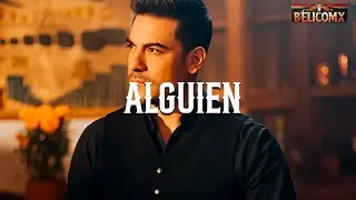 Carlos Rivera - Alguien (Letra)