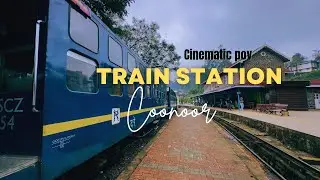 Coonoor Train Station | Apple log footage | Cinematic pov