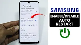 Samsung Phone: Turn On/Off Auto Restart | Schedule Auto Restart