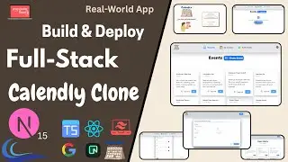 Build and Deploy A Full-Stack Calendly Clone using Next.js 15, TypeScript, React 19, Tailwind CSS V4