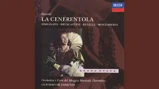 Rossini: La Cenerentola, Act II: Non più mesta