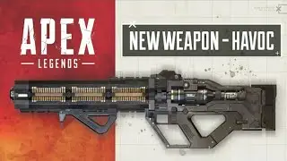 Apex Legends - New Weapon / The Havoc Energy Rifle Gameplay Trailer [HD]