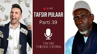 Ko Kaŋko Woni Tagiroowo on mbaadiiji - Tafsir Thierno Demba Bah