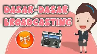 DASAR-DASAR BROADCASTING