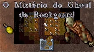 Tibia: O Mist&eacute;rio do Ghoul de Rookgaard
