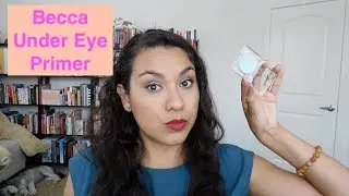 Becca Anti Fatigue Under Eye Primer | Review & Demo