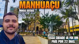 CONHECENDO E PASSEANDO EM MANHUAÇU MINAS GERAIS | ESSA CIDADE JÁ FOI UM PAÍS 