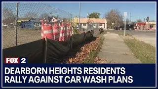 Dearborn Heights residents rally against car wash plans
