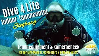 Dive 4 Life Indoortauchcenter Siegburg - Equipment & Kamera Check 4K/60FPS 🤿 2020