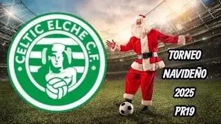 Celtic Zafiro PR19 FALER Torneo Navideño 2025