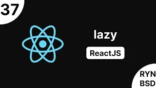 شرح ReactJS 18 - lazy