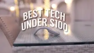 The Best Tech Under $100 - November 2015