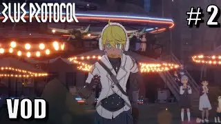 NexusEcho Plays Blue Protocol Star Resonance: Side Quest time?(2)