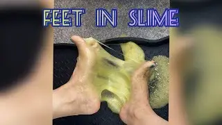 Feet in slime | ASMR
